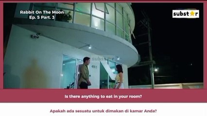 [ENG-INDO SUB] Rabbit On The Moon Ep.5 Part.3