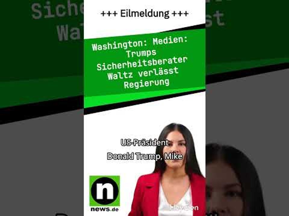 Medien: Trumps Sicherheitsberater Waltz verlässt Regierung