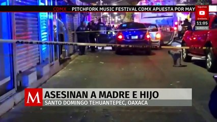 Ejecutan a madre e hijo en su vivienda en Santo Domingo Tehuantepec, Oaxaca