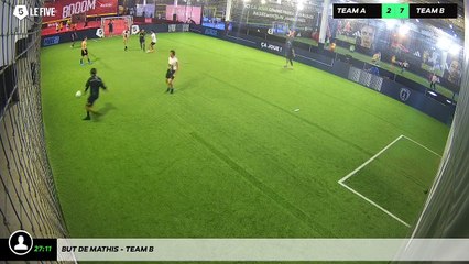 But de Mathis - Team B