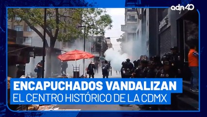 Encapuchados realizan actos vandálicos en el Centro Histórico durante marcha por el Día del Trabajo