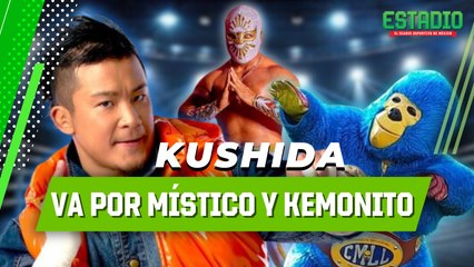¡KUSHIDA quiere acabar con Místico y llevarse a Kemonito a Japón!