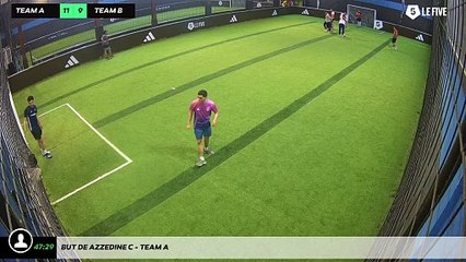 But de Azzedine C - Team A