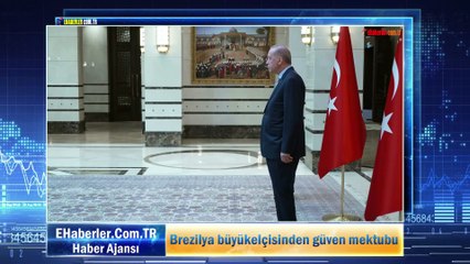 Brezilya büyükelçisinden güven mektubu