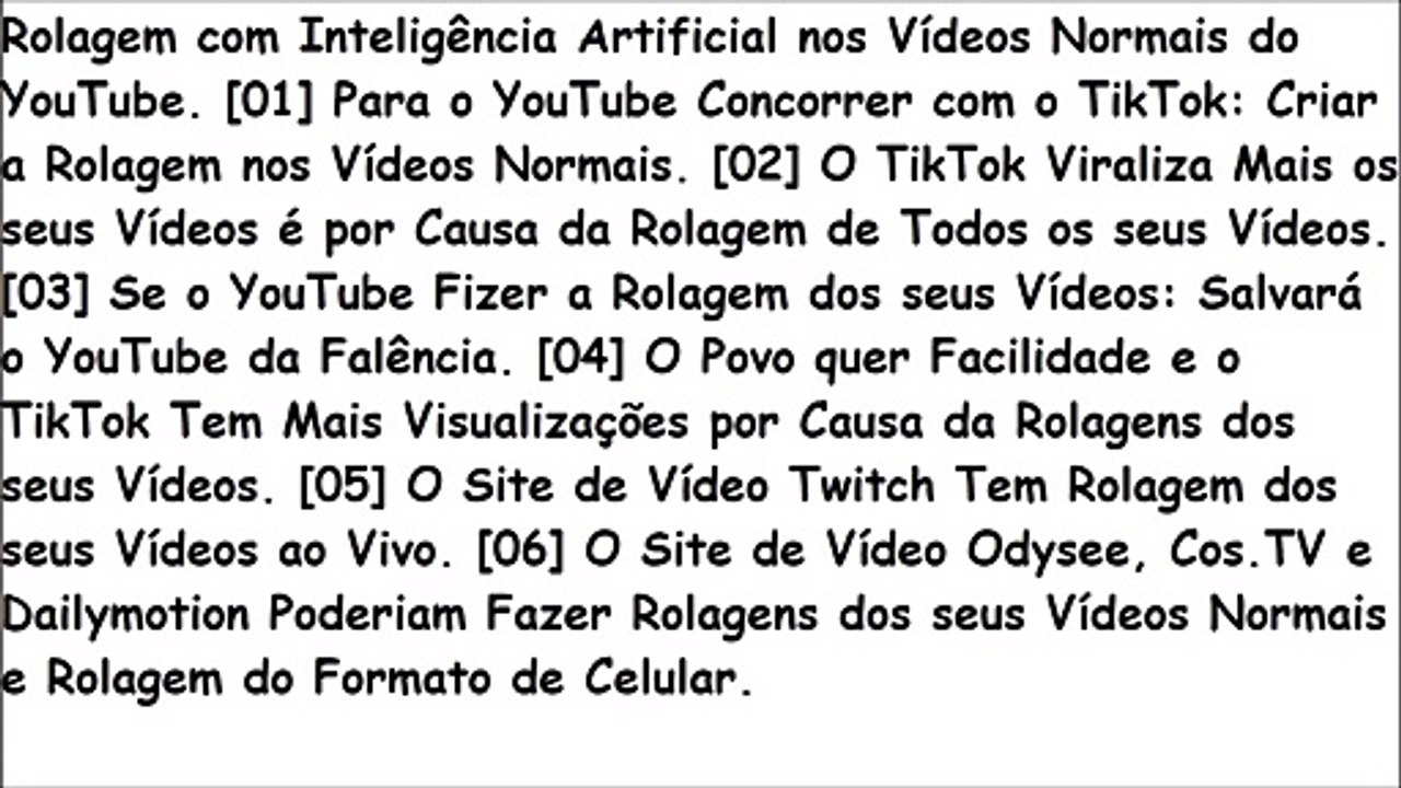 Rolagem com Inteligência Artificial nos Vídeos Normais do YouTube.