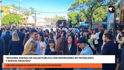 “Misiones avanza en salud pública con inversiones en tecnología y nuevos desafíos”