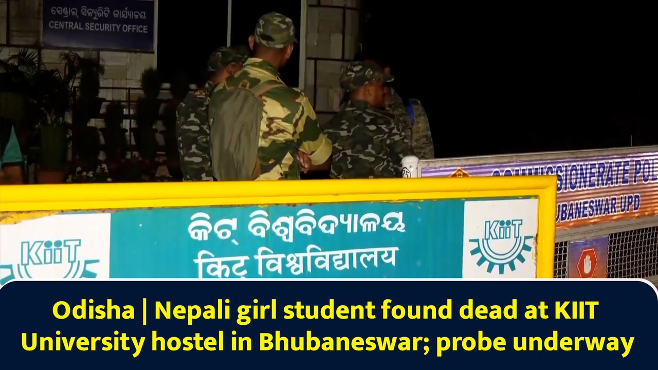 Odisha | Nepali girl student found dead at KIIT University hostel in Bhubaneswar; probe underway
