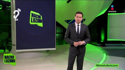 Noticias con Nacho Lozano | Programa completo del 01 de mayo de 2025