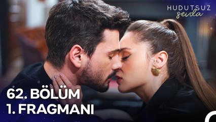 Hudutsuz Sevda 62. Bölüm 1. Fragmanı | Yeni Bölüm 8 Mayıs Perşembe!
