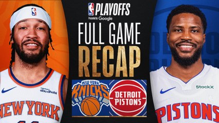 Game Recap: Knicks 116, Pistons 113