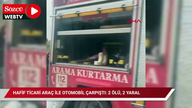 Hafif ticari araç ile otomobil çarpıştı: 2 ölü, 2 yaralı