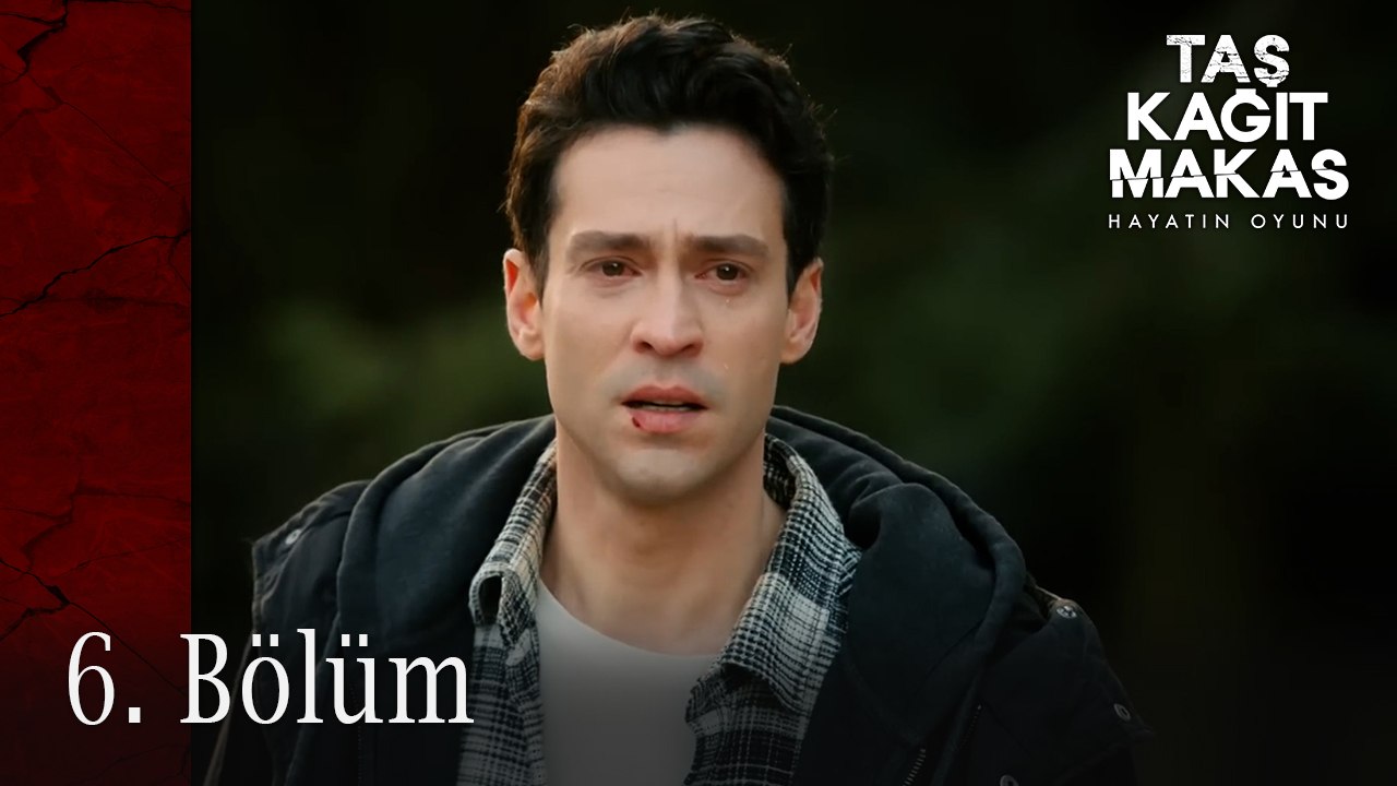 Taş Kağıt Makas 6. Bölüm