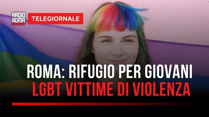 Lgbt+, un rifugio per ricominciare a Roma