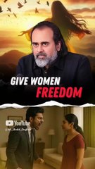 Give Women Freedom || Acharya Prashant