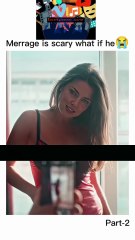 Marriage Is Scary What If He