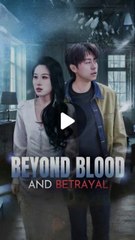 beyond blood and betrayal - et tu beloved chinese drama part 2