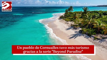 Un pueblo de Cornualles tuvo más turismo gracias a la serie "Beyond Paradise"