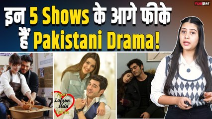 Youtube पर धूम मचा रहे हैं ये TOP 5 Dramas, इनके सामने  Pakistani Shows भी लगेंगे फीके !