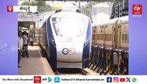 ವಂದೇ ಭಾರತ್​ ರೈಲಿಗೆ ಬೇಡಿಕೆ ಹೆಚ್ಚಳ: ನಿರ್ವಹಣೆಗೆ ರಾಜ್ಯದ 3 ಕಡೆ ಡಿಪೋ ನಿರ್ಮಾಣಕ್ಕೆ ನಿರ್ಧಾರ