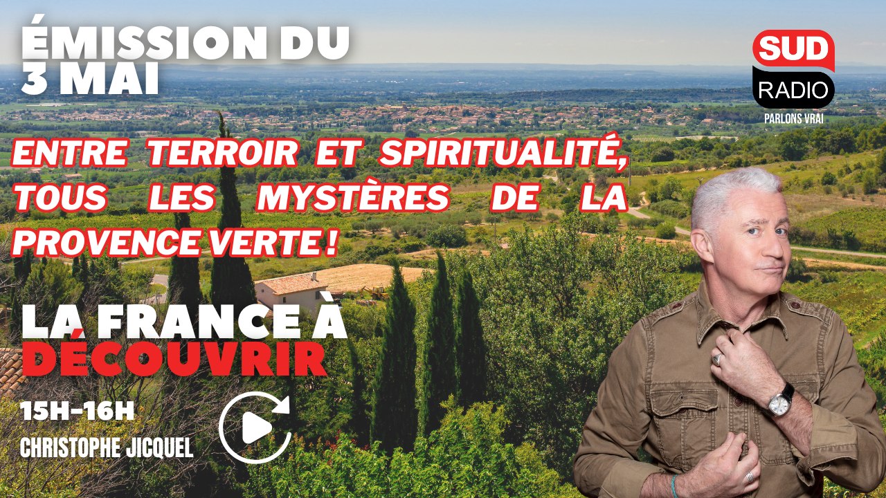 Entre terroir et spiritualité, tous les mystères de la Provence Verte !