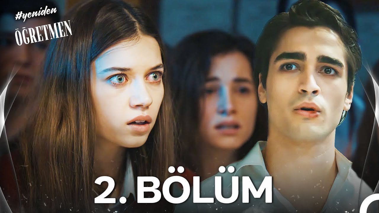 #yeniden Öğretmen 2. Bölüm (HD)