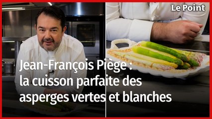 Jean-François Piège : comment bien cuire ses asperges blanches et vertes