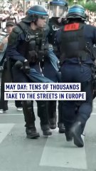 May Day: Tens of thousands take to the streets in Europe