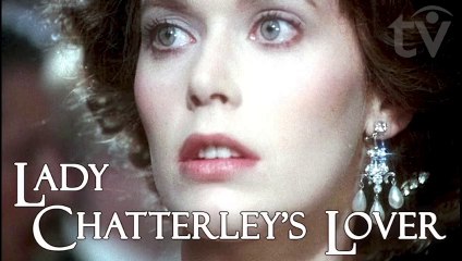 Lady Chatterley's Lover by D. H. Lawrence Period Drama Steamy Romance (1981)
