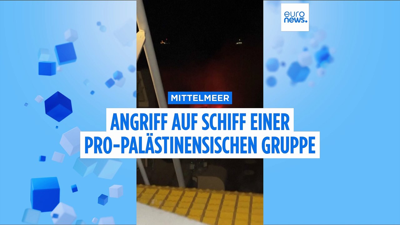 Angriff auf Gaza-Hilfsschiff im Mittelmeer