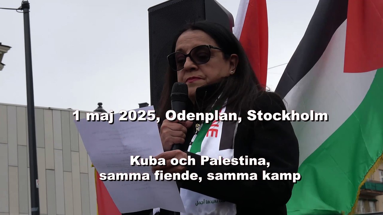 1 Maj, 2025: Kuba och Palestina, samma fiende, samma kamp