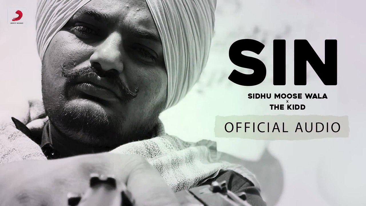 Sidhu Moose Wala - Sin | The Kidd | Official Audio | Latest Punjabi Rap ...