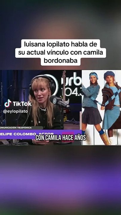 Luisana Lopilato y Camila Bordonaba se reencontraron