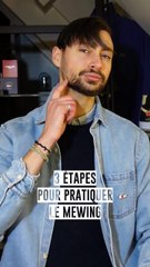 3 étapes pour pratiquer le mewing 🗣