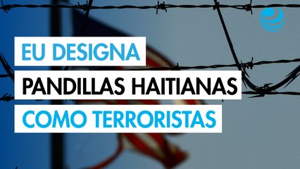 Estados Unidos designa a dos pandillas haitianas como organizaciones terroristasAS