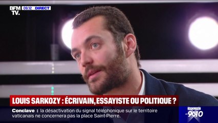 Louis Sarkozy: "Bien évidemment que mon nom de famille a dû jouer un rôle"