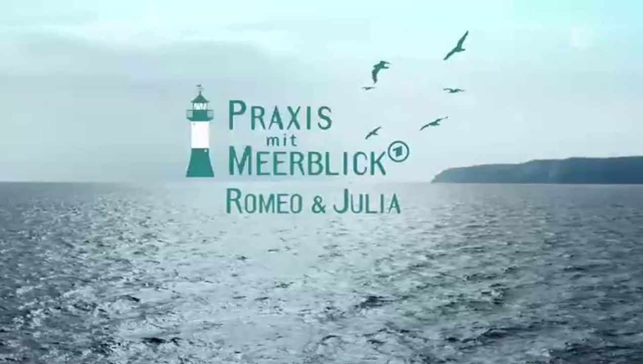 Praxis mit Meerblick -26- Romeo & Julia
