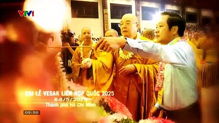 VTV1 | Giới thiệu: Đại lễ Vesak liên hợp Quốc 2025