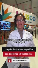 Tianguis: fachada de seguridad, sin resolver la violencia.