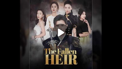The Fallen Heir Full Movie with Subtitles 🎬