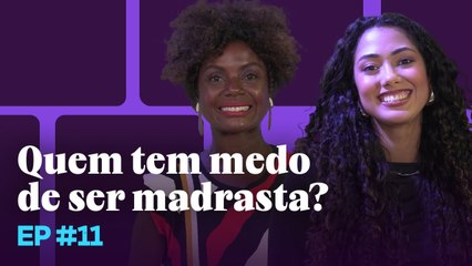 Quem tem medo de (ser) madrasta?