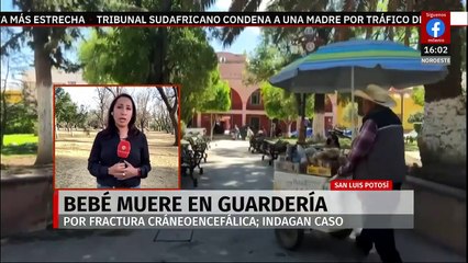 Confirman muerte de bebé en guardería de San Luis Potosí
