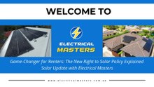 The new right to the solar policy explained solar update with Electrical Masters.