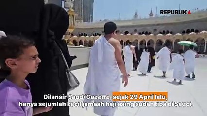 Pemandangan Langka, Suasana Masjidil Haram Masih Lapang di Awal Musim Haji