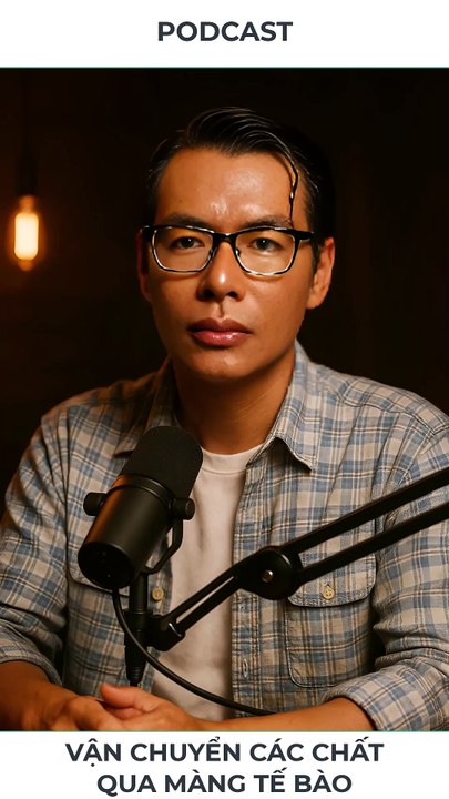 Podcast - Trao đổi chất vả chuyển hóa năng lượng trong tế bào