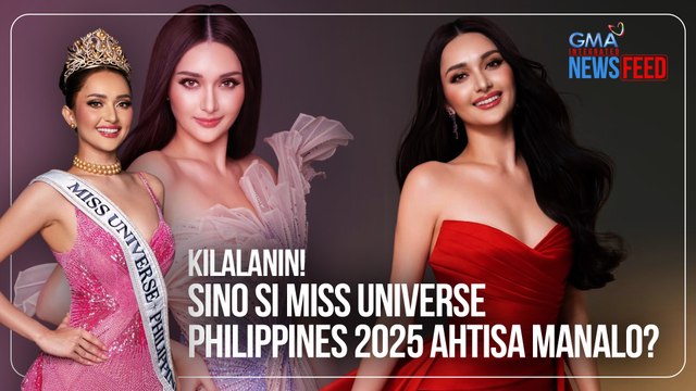 Kilalanin! Sino si Miss Universe Philippines 2025 Ahtisa Manalo? | GMA Integrated Newsfeed