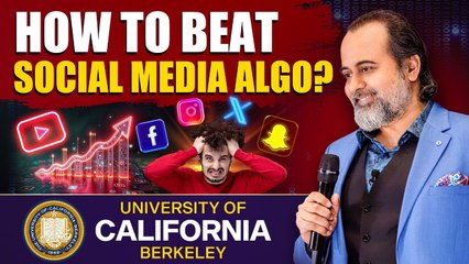 Social Media: The Algo wants to fool you, Beat the Algo || Acharya Prashant, with UC Berkeley (2025)