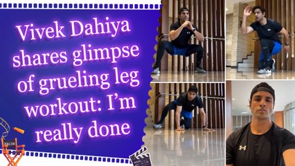 Vivek Dahiya shares glimpse of grueling leg workout: I’m really done