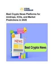 Best Crypto News Platforms for Airdrops, ICOs, and Market Predictions in 2025