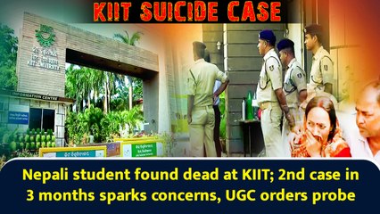 Nepali student found dead at KIIT hostel; 2nd case in 3 months sparks concerns, UGC orders probe