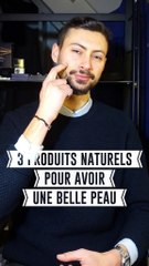 3 produits naturels pour avoir une belle peau 🌿